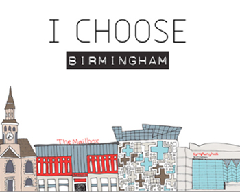 I choose Birmingham